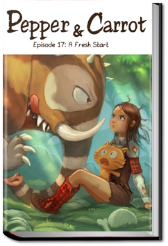 Pepper and Carrot - Episode 17 | David Revoy